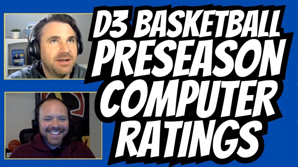 D3 Preseason Efficiency Ratings 2023-24 – Episode&nbsp;48