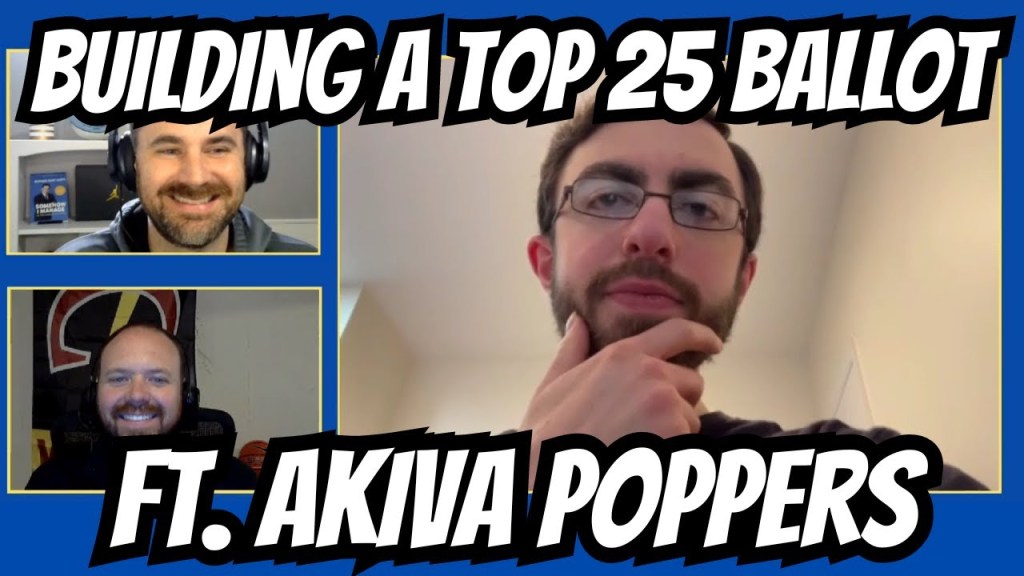 Building a Preseason Top 25 Ballot ft. Akiva Poppers – Episode&nbsp;51