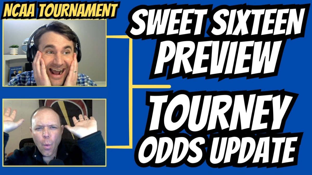 2024 Sweet 16 Preview and Tourney Odds Update – Episode&nbsp;76
