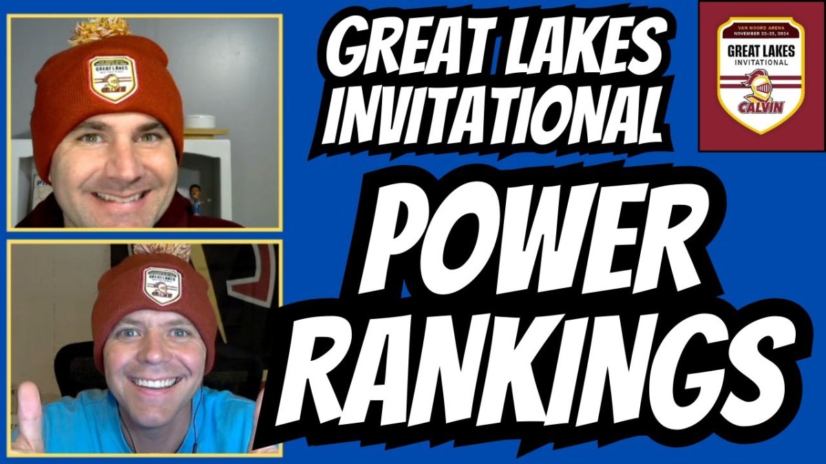 Great Lakes Invitational Power Rankings 2024 – Episode&nbsp;94