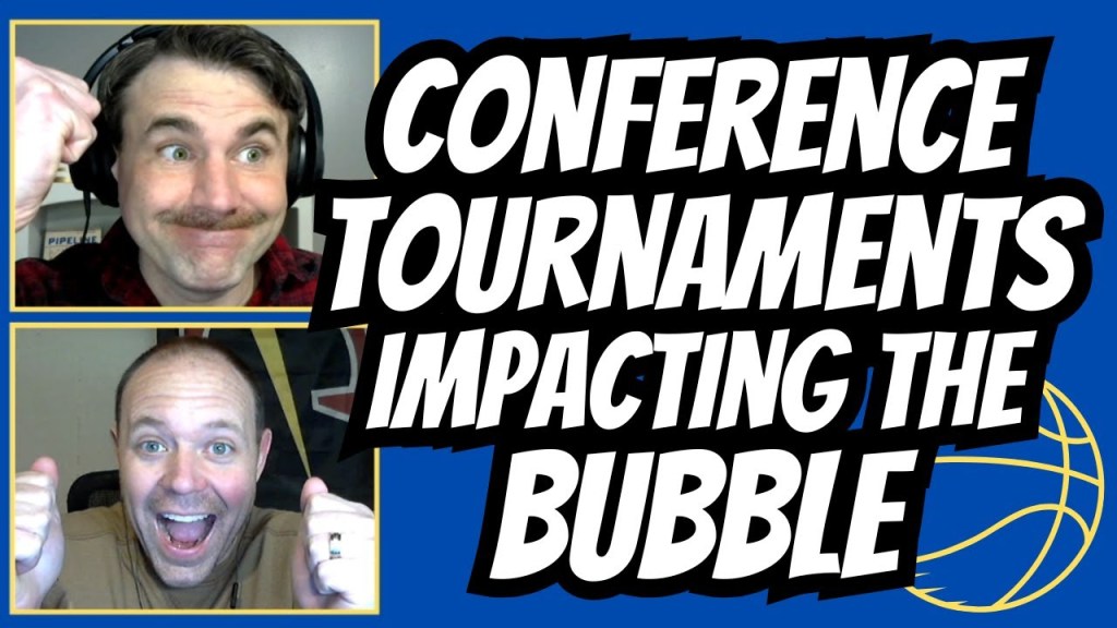 How Conference Tournaments Will Shape the NCAA Tournament  – Episode&nbsp;107