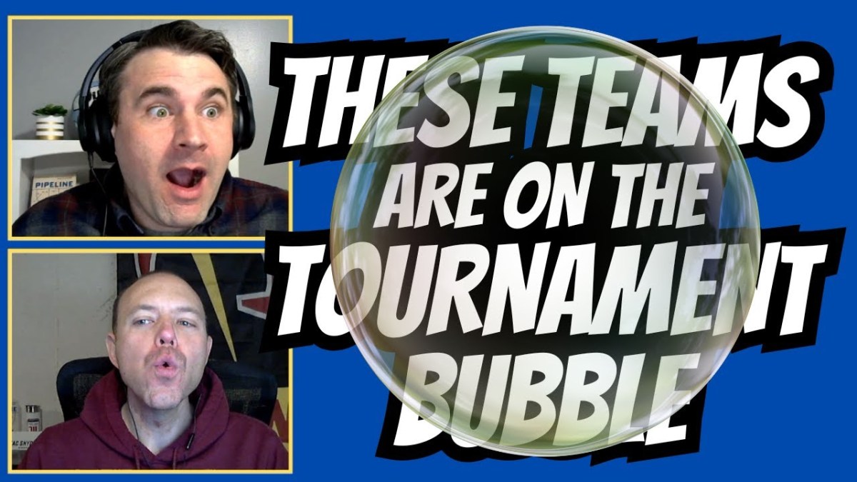 Bubble Watch! How are Teams Looking for At-Large Bids? – Episode&nbsp;104