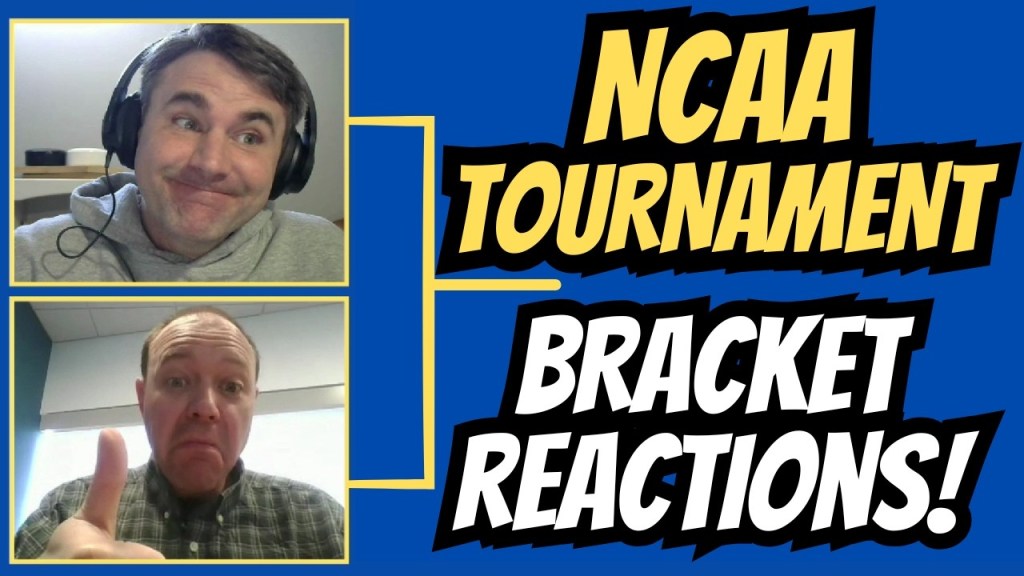 2026 Tournament Bracket Reactions! – Episode&nbsp;141